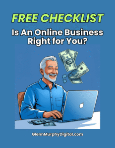 Free Checklist - Is An Online Business Right For You?