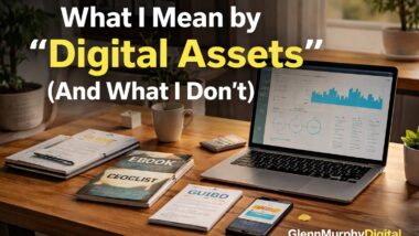 What I Mean by “Digital Assets